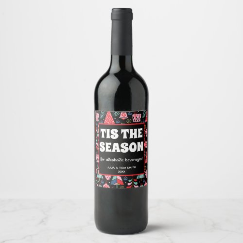 Tis The Season Funny Retro Christmas Wine Label