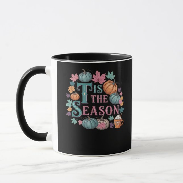 Tis The Season Funny Trendy Mug (Left)