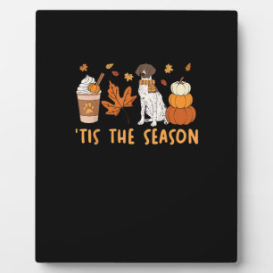 Tis The Season German Shorthaired Dog Fall Pumpkin Plaque