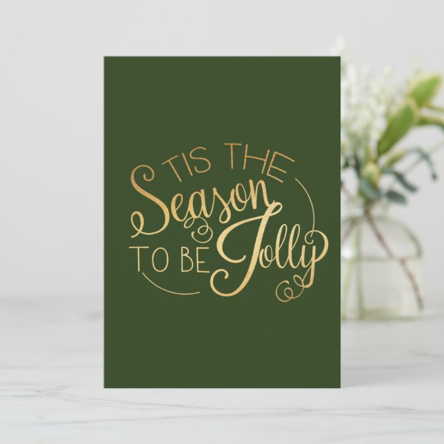‘‘Tis the Season” Gold Script Green Personalized Holiday Card (Standing Front)