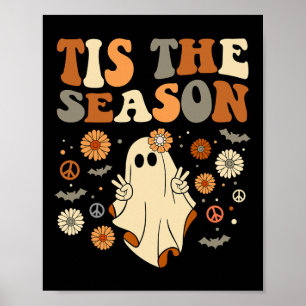 Tis the Season Halloween Ghost Outfit Costume Retr Poster