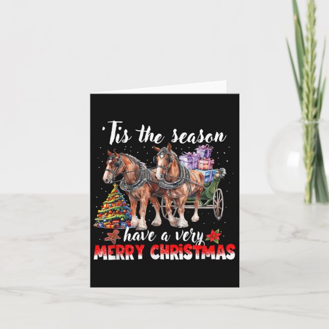 Tis The Season Have A Very Christmas Horses  Card (Front)