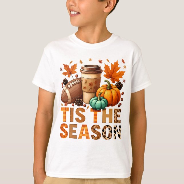 Tis the season Herbstzeit mit Football und Kaffee T-Shirt (Front)