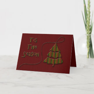 Tis The Season Holiday Card