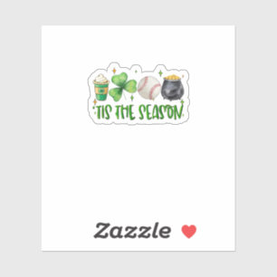 Tis The Season Latte Patricks Day Baseball Sticker