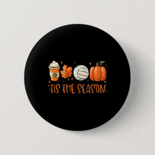 Tis The Season Latte Pumpkin Fall Thanksgiving Vol Button