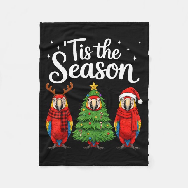 Tis The Season Let Macaw Christmas Santa Parrot  Fleece Blanket (Front)