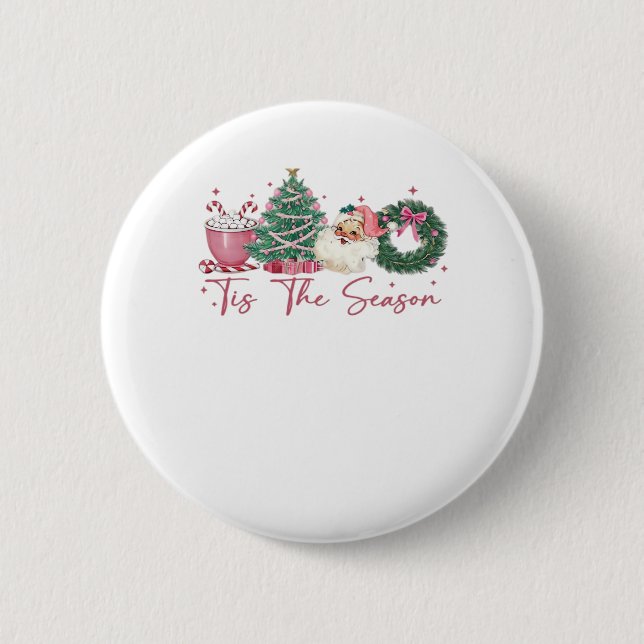 Tis The Season Merry Christmas Cute Xmas Coffee Ch Button (Front)