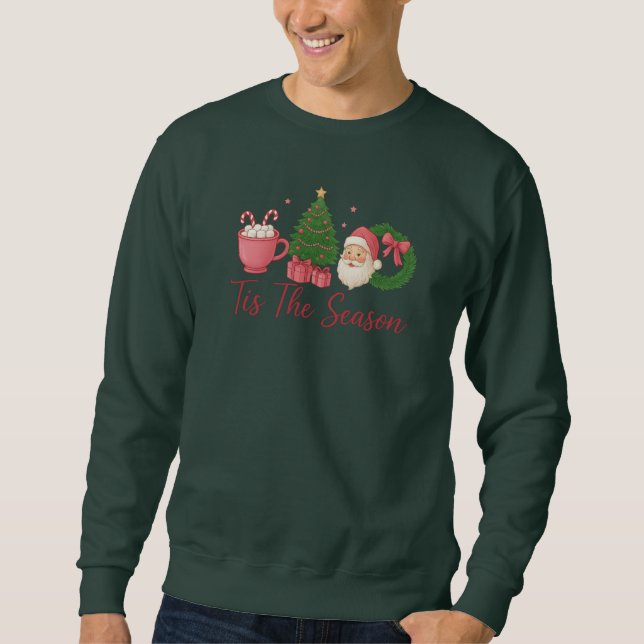 Tis the Season Merry Christmas Festive Sweatshirt (Front)