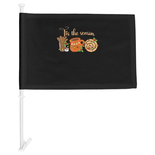 Tis The Season Mexican Christmas Cafecito Pan Dulc Car Flag (Front)