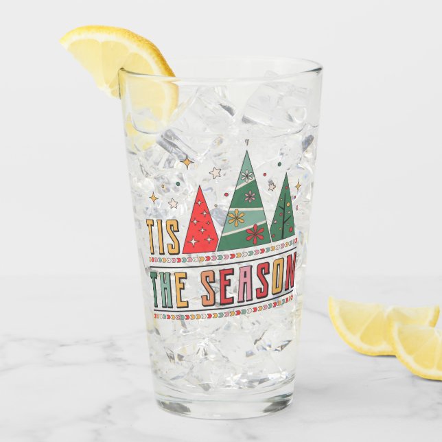 Tis The Season Modern Christmas Typography Glass (Front Ice)