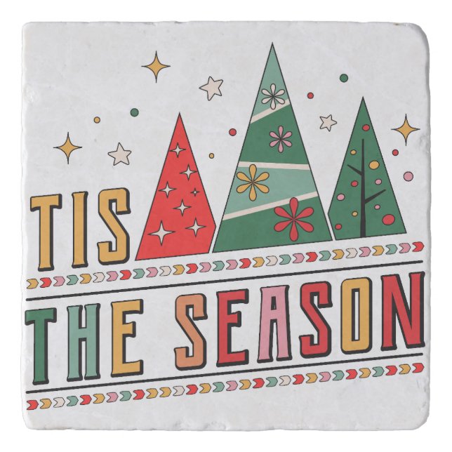 Tis The Season Modern Christmas Typography Trivet (Front)