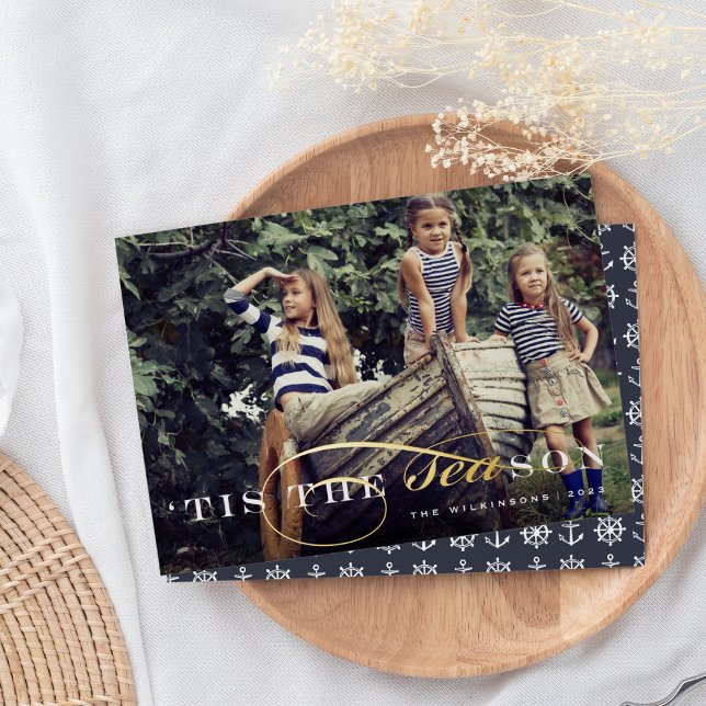 Tis the Season | Nautical Christmas Photo Foil Holiday Card (Creator Uploaded)