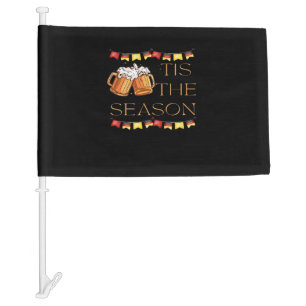 Tis The Season Oktoberfest Fun Beer Festival Fall Car Flag