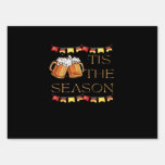 Tis The Season Oktoberfest Fun Beer Festival Fall  Sign