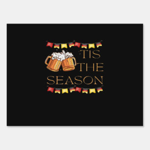 Tis The Season Oktoberfest Fun Beer Festival Fall Sign