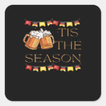 Tis The Season Oktoberfest Fun Beer Festival Fall  Square Sticker