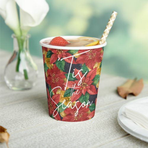 Tis the Season Poinsettia Christmas Holiday Paper Cups