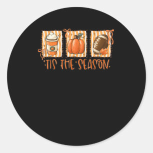 Tis The Season Pumpkin American Football Thanksgiv Classic Round Sticker
