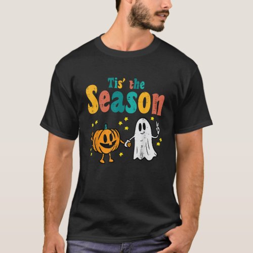 Tis The Season Pumpkin Ghost Retro Groovy Vintage  T_Shirt