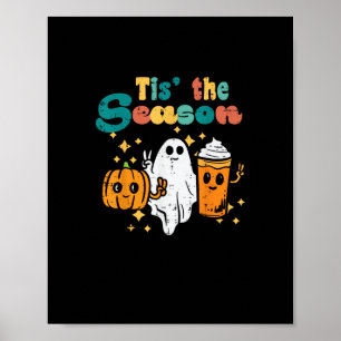 Tis The Season Pumpkin Latte Retro Halloween Fall Poster
