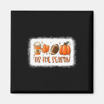 Tis The Season Pumpkin Leaf Latte Fall Footbyll Bl Magnet