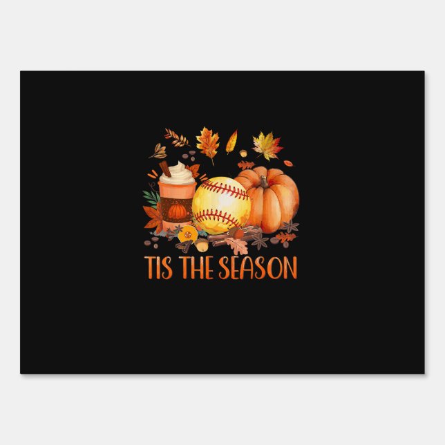 Tis The Season Pumpkin Leaf Latte Fall Softball Sign (Front)