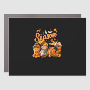Tis The Season Pumpkin Leaf Latte Fall Thanksgivin Car Magnet