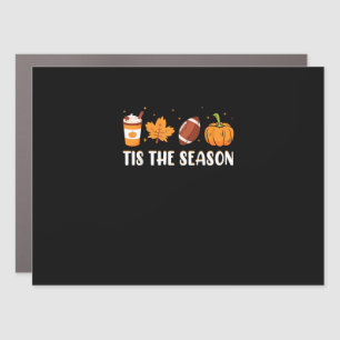 Tis The Season Pumpkin Leaf Latte Fall Thanksgivin Car Magnet