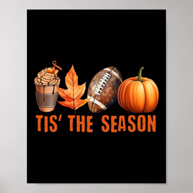 TIS THE SEASON Pumpkin Leaf Latte Fall Thanksgivin Poster (Front)