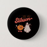 Tis The Season Pumpkin Spice Fall Autumn Boo Hallo Button