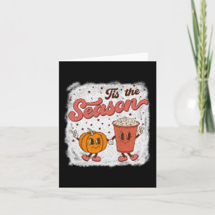 Tis The Season Pumpkin  Spice Fall Autumn Hallowee Card