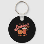 Tis The Season Pumpkin Spice Fall Autumn Halloween Keychain