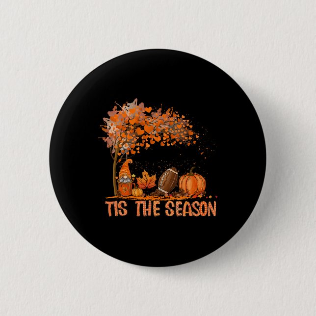 Tis The Season Pumpkin Spice Football Fall Leaves  Button (Front)