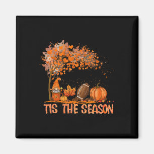 Tis The Season Pumpkin Spice Football Fall Leaves Magnet