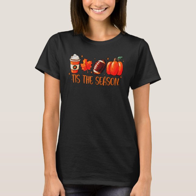 Tis The Season Pumpkin Spice Football Fall Vibes A T-Shirt (Front)