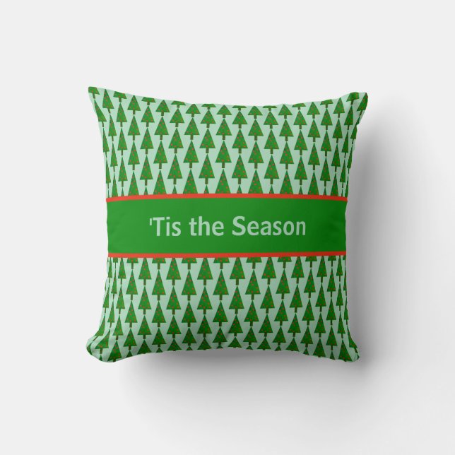 'Tis the Season Repeating Bright Christmas Trees Throw Pillow (Front)