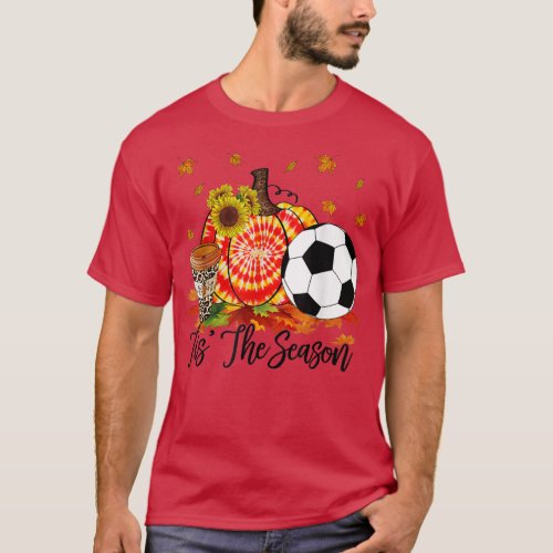 Tis The Season Soccer  Orange Tie Dye Pumpkin Fall T_Shirt