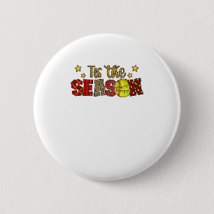 Tis The Season Softball Christmas Softball Player Button