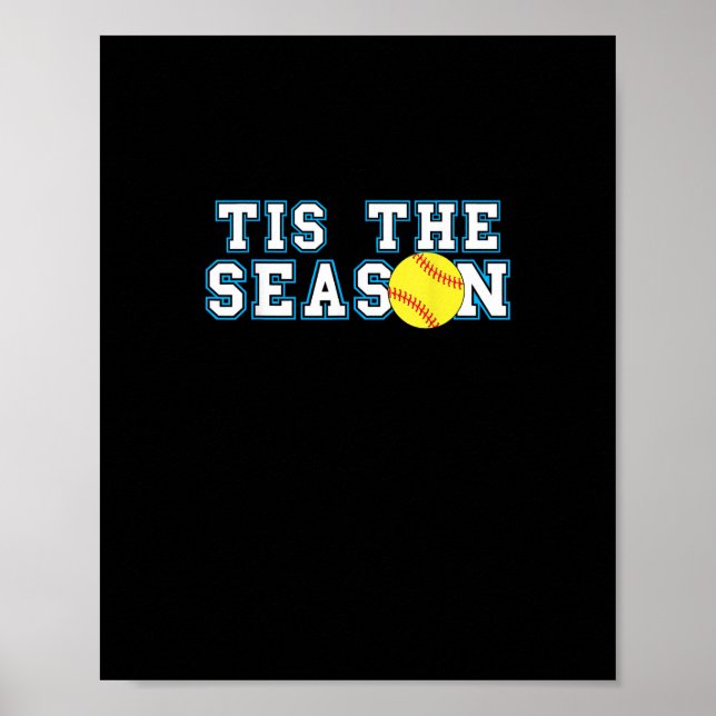 Tis The Season Softball Coach Creative Casual Poster (Front)