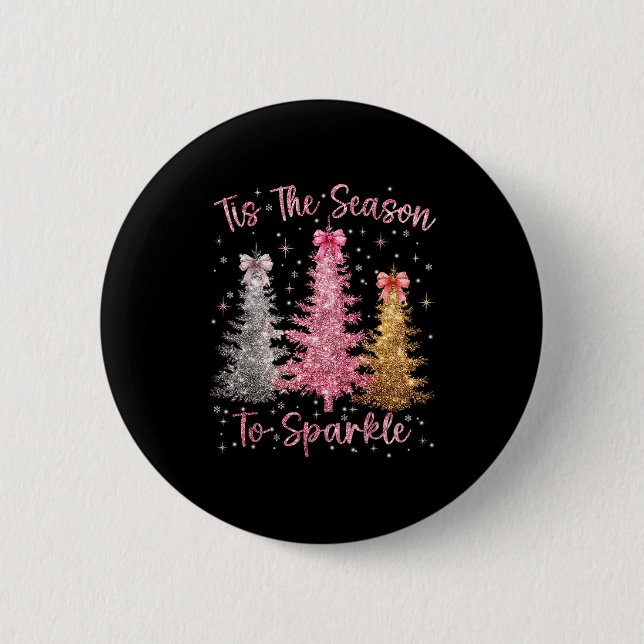 Tis The Season Sparkle Christmas Tree Xmas Women G Button (Front)