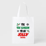 Tis The Season To Be Careful Grocery Bag