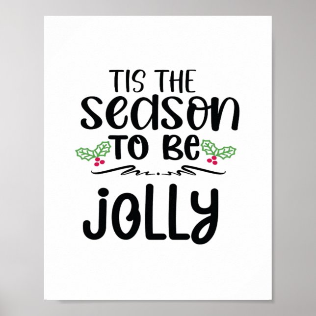 Tis The Season To Be Careful New Year Celebration  Poster (Front)