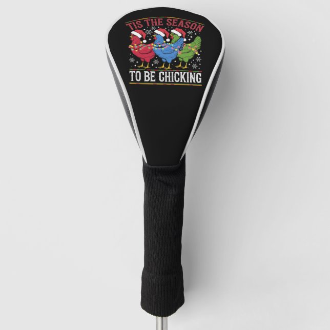 Tis The Season To Be Chicking Xmas Chicken Western Golf Head Cover (Front)