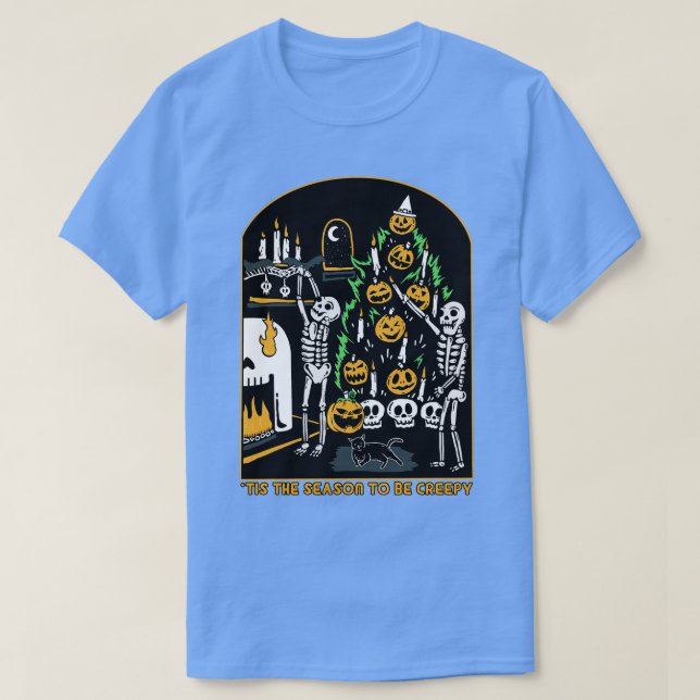 Tis the Season to be Creepy TShirt (Design Front)