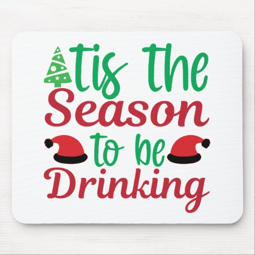 Tis the season to be drinking mouse pad