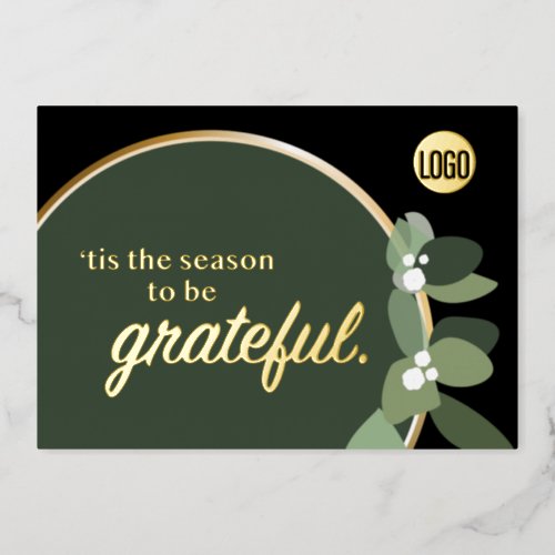 Tis the season to be grateful Corporate Christmas Foil Holiday Card