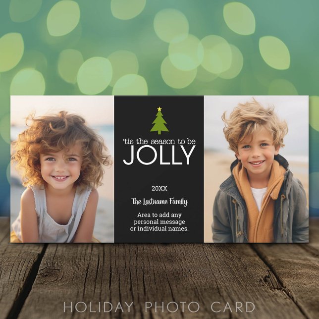 Tis the season to be JOLLY - 2 Photo Holiday Card (Classic Holiday Photo Card)