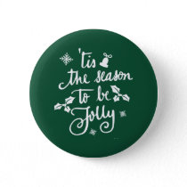 tis the season to be jolly button
