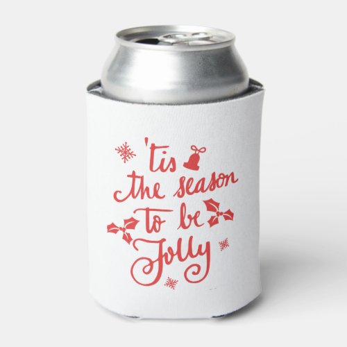 tis the season to be jolly can cooler